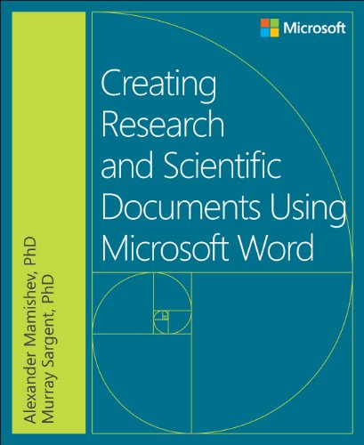 Creating Research and Scientific Documents with Microsoft Word (9780735670440) by Mamishev, Alexander