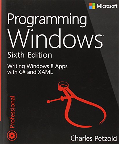 Stock image for Programming Windows: Writing Windows 8 Apps With C# and XAML for sale by Goodwill of Colorado