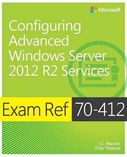9780735673618: Exam Ref 70-412 Configuring Advanced Windows Server 2012 R2 Services (MCSA)