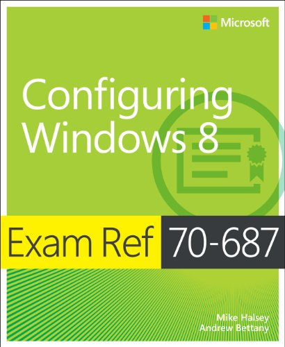 9780735673922: Configuring Windows 8: Exam Ref 70-687