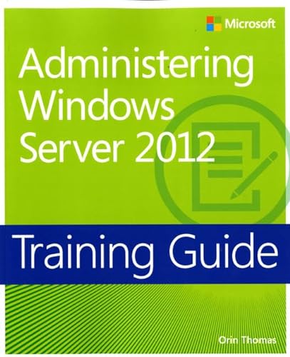 Stock image for Training Guide: Administering Windows Server 2012 for sale by SecondSale