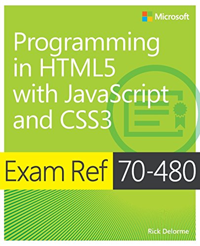 9780735676633: Exam Ref 70-480 Programming in HTML5 with JavaScript and CSS3