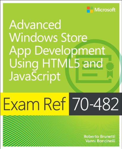 Imagen de archivo de Advanced Windows Store App Development using HTML5 and JavaScript: Exam Ref 70-482 a la venta por Buchmarie