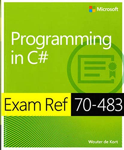 9780735676824: Programming in C#: Exam Ref 70-483
