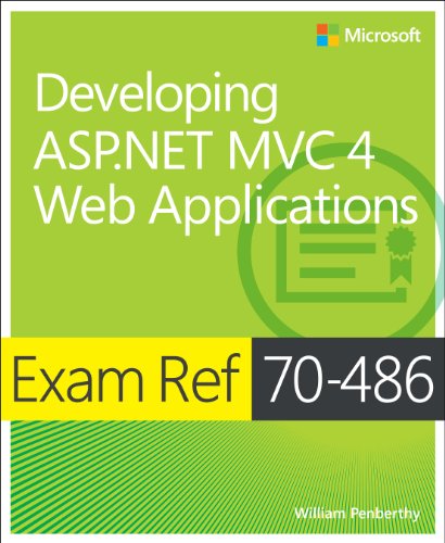 Beispielbild fr Exam Ref 70-486: Developing ASP.NET MVC 4 Web Applications zum Verkauf von Wonder Book