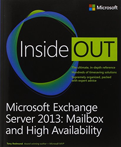 Stock image for Microsoft Exchange Server 2013 Inside Out Mailbox and High Availability for sale by SecondSale