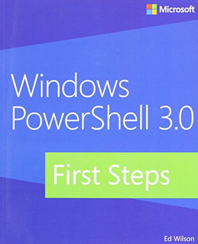 Imagen de archivo de Windows PowerShell 3.0 First Steps a la venta por Seattle Goodwill