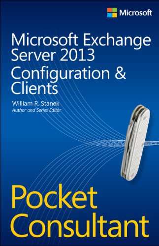 9780735681682: Microsoft Exchange Server 2013 Pocket Consultant: Configuration & Clients