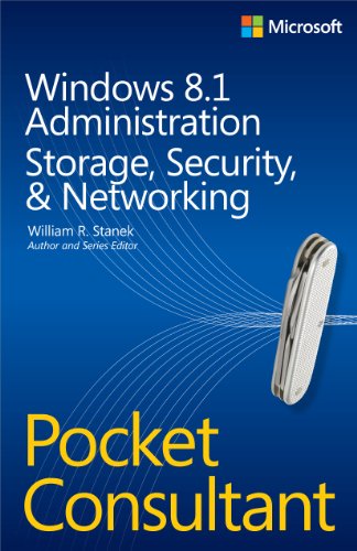 Beispielbild fr Windows 8. 1 Administration Pocket Consultant Storage, Security, and Networking zum Verkauf von Better World Books