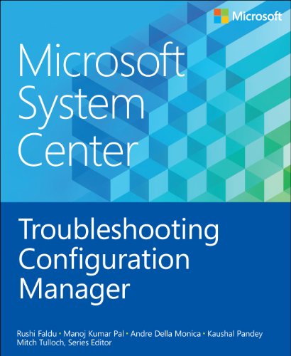 9780735683020: Troubleshooting Configuration Manager: Microsoft System Center