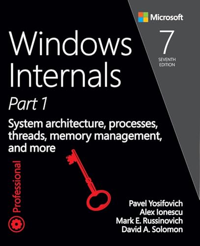 Stock image for Windows Internals, Part 1: System architecture, processes, threads, memory management, and more (Developer Reference) for sale by Twice Sold Tales, Capitol Hill