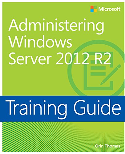 Beispielbild fr Training Guide Administering Windows Server 2012 R2 (MCSA) zum Verkauf von Better World Books