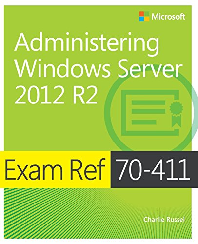 Beispielbild fr Exam Ref 70-411 Administering Windows Server 2012 R2 (MCSA) zum Verkauf von Better World Books