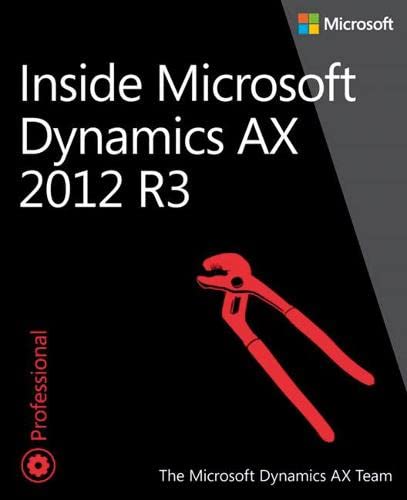 Stock image for Inside Microsoft Dynamics Ax 2012 R3 for sale by ThriftBooks-Atlanta