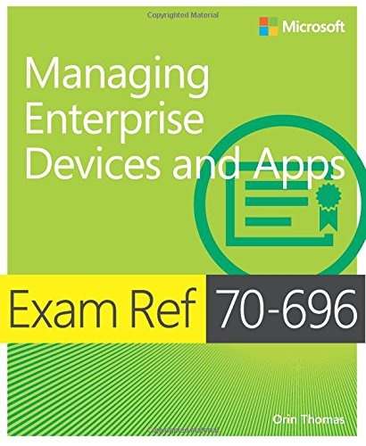 Beispielbild fr Exam Ref 70-696 Managing Enterprise Devices and Apps (MCSE) zum Verkauf von AwesomeBooks