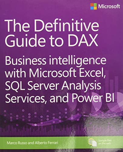 Stock image for Definitive Guide to DAX, The: Business intelligence with Microsoft Excel, SQL Server Analysis Services, and Power BI (Business Skills) for sale by Once Upon A Time Books