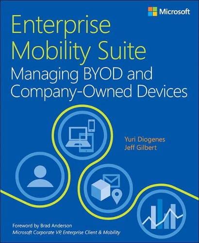 Imagen de archivo de Enterprise Mobility Suite Managing BYOD and Company-Owned Devices a la venta por Better World Books: West