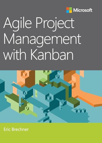 

Agile Project Management with Kanban (Developer Best Practices)