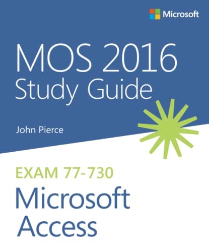 Stock image for MOS 2016 Study Guide for Microsoft Access for sale by Better World Books