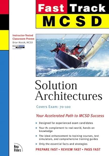 McSd Fast Track: Solution Architectures (9780735700291) by Matsik, Brian