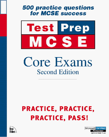 Testprep McSe: Core Exams : 70-067,70-068, 70-073, 70-058, 70-098 (9780735700307) by Jones, Grant; Adamson, Jay; Stanton, Luther