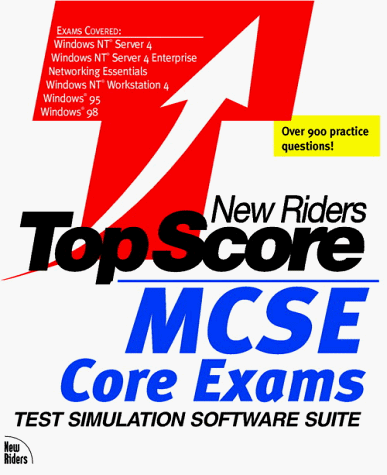 9780735700338: New Riders Top Score: McSe Core Exams : Test Simulation Software Suite