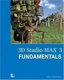 Beispielbild fr 3D Studio Max X Fundamentals [With CD-ROM] zum Verkauf von ThriftBooks-Dallas