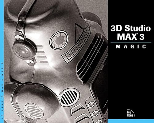 Imagen de archivo de 3D Studio Max 3 Magic a la venta por Idaho Youth Ranch Books