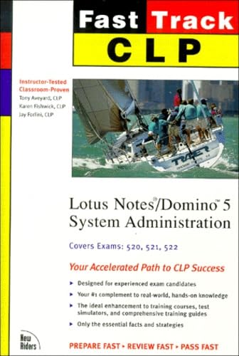 Stock image for Clp Fast Track: Lotus Notes/Domino 5 System Administration for sale by Wonder Book