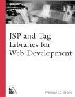 Stock image for Jsp and Tag Libraries for Web Development for sale by Goldcrestbooks