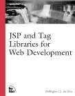 9780735710955: JSP and Tag Libraries for Web Development