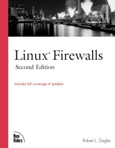 9780735710993: Linux Firewalls: 2nd edition
