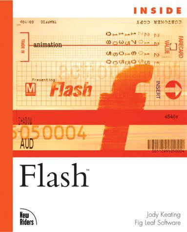 Inside Flash (With CD-ROM) [Paperback] by Jody Keating; Fig Leaf Software