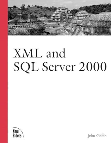 Imagen de archivo de XML and SQL Server 2000 a la venta por Wonder Book