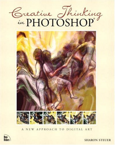 9780735711228: Creative Thinking in Photoshop:A New Approach to Digital Art