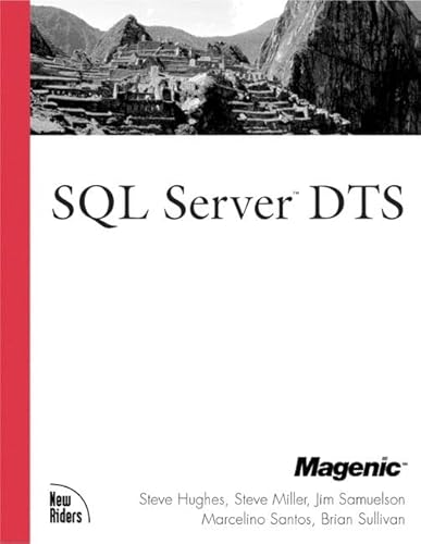 SQL Server Dts (9780735711235) by Miller, Steve; Samuelson, Jim; Santos, Marcelino; Sullivan, Brian; Hughes, Steve