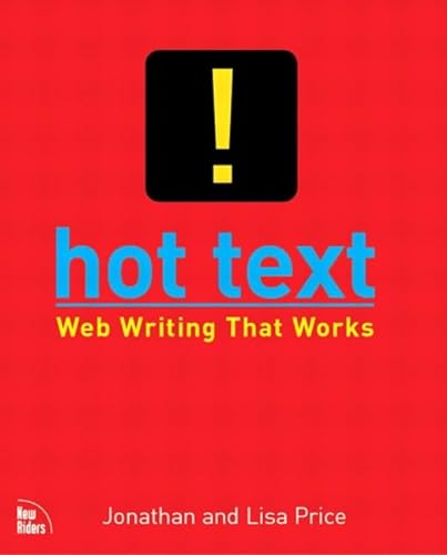 Beispielbild fr Hot Text : Web Writing that Works zum Verkauf von Better World Books