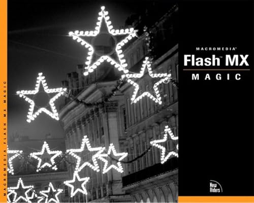 Stock image for Macromedia Flash Mx Magic for sale by Optical Insights