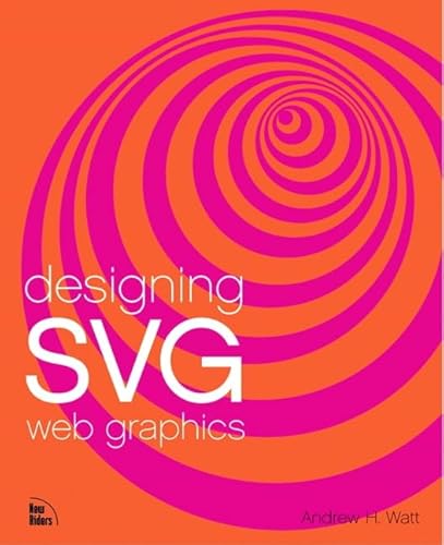 Imagen de archivo de Designing SVG Web Graphics a la venta por Front Cover Books