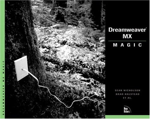9780735711792: Dreamweaver MX Magic