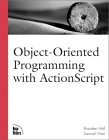 Imagen de archivo de Object-Oriented Programming with ActionScript a la venta por Better World Books