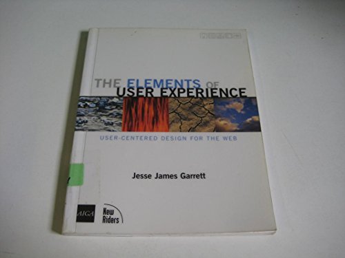 9780735712027: The Elements of User Experience: User-Centered Design for the Web