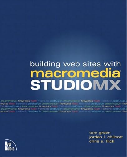 9780735712720: Building Web Sites with Macromedia Studio MX