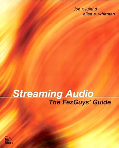 Stock image for Streaming Audio : The FezGuy's Guide for sale by Better World Books