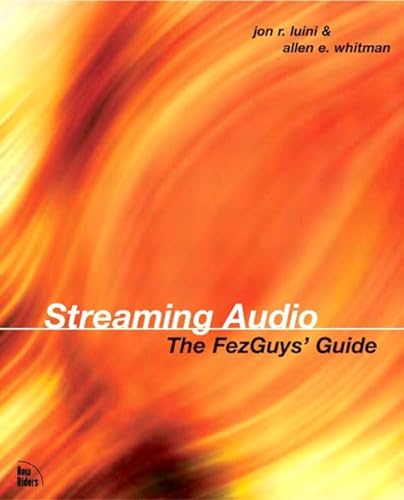 9780735712805: Streaming Audio: The FezGuys' Guide
