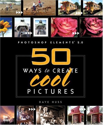 9780735713239: Photoshop Elements 2: 50 Ways to Create Cool Pictures (Voices (New Riders))