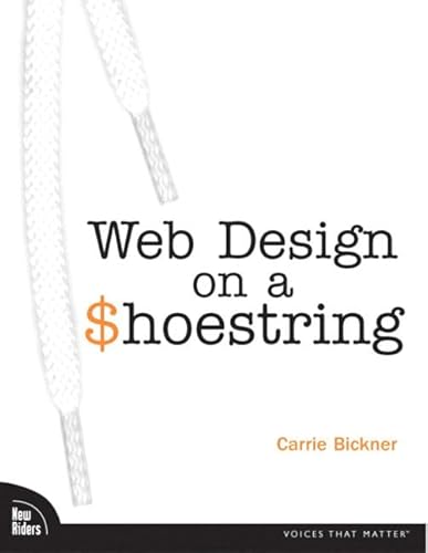 Beispielbild fr Web Design on a Shoestring zum Verkauf von Wonder Book