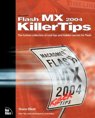 Beispielbild fr Macromedia Flash MX 2004 Killer Tips zum Verkauf von Better World Books