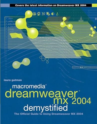 Beispielbild fr Macromedia Dreamweaver MX 2004 Demystified zum Verkauf von Better World Books