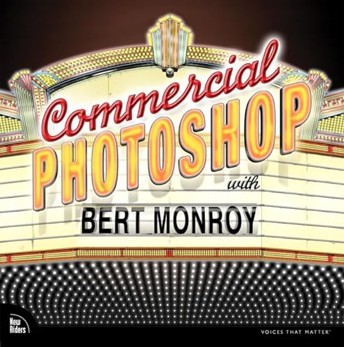 Commercial Photoshop with Bert Monroy (9780735713888) by Monroy, Bert